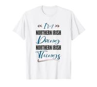 I am Northern Irish Doing Northern Ireland Things T-Shirt