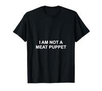 I AM NOT A Meat Puppet. Funny AI Humor T-Shirt