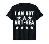 I Am Not A Nut-Sea - Humorous Stars Design with Statement T-Shirt