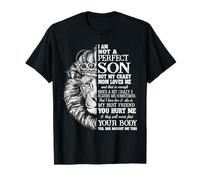 I Am Not a Perfect Son But My Crazy Mom Loves Me T-Shirt