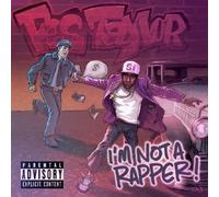 I am not a Rapper - Fes Taylor
