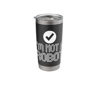 I Am Not A Robot | Robotics Engineering | Robots Stainless Steel Insulated Tumbler