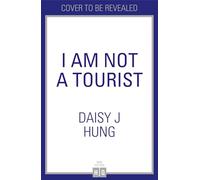 I Am Not a Tourist: Conversations on migration, race, belonging and identity in this fierce memoir about what it means to be British Chinese