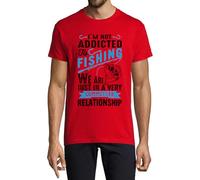 I Am Not Addicted to Fishing We are Just in A Very Committed Relationship Crew Neck Cotton Men's T-Shirt Red X-Large