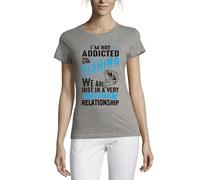 I Am Not Addicted to Fishing We are Just in A Very Committed Relationship Crew Neck Cotton Women's T-Shirt Gray Large