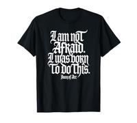 I Am Not Afraid. I was Born to Do This. White Print T-Shirt