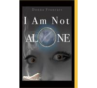 I Am Not Alone (I've Seen Dead People)