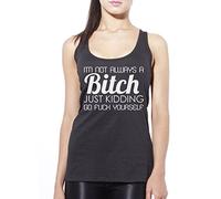 I am Not Always A Bitch Women's Vest - Black Large
