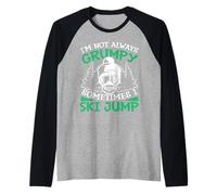 I Am Not Always Grumpy Sometimes I Jump Ski Raglan Baseball Tee
