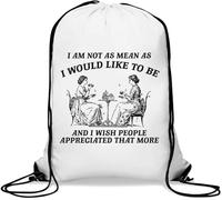 I Am Not As Mean As I Would Like To Be Gym Sack Casual Drawstring Bag White