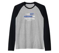 I Am Not Ashamed of The Gospel Raglan Baseball Tee
