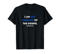 I Am Not Ashamed of The Gospel T-Shirt