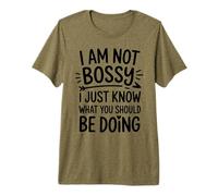 I Am Not Bossy Funny Boss Know What You Should Be Doing Premium T-Shirt
