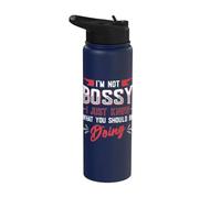 I Am Not Bossy I Just Know What You Should Be Doing Bossy Stainless Steel Insulated Water Bottle