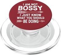 I Am Not Bossy I Just Know What You Should Be Doing Funny PopSockets PopGrip for MagSafe