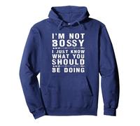 I Am Not Bossy I Just Know What You Should Be Doing Funny Pullover Hoodie, Adult Unisex, Navy Blue, X-Large