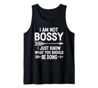 I Am Not Bossy I Just Know What You Should Be Doing Funny Tank Top