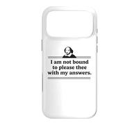 I Am Not Bound To Please Thee With My Answers Literature Case for iPhone 17 Pro Max
