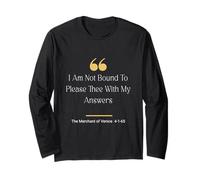I Am Not Bound To Please Thee With My Answers Literature Long Sleeve T-Shirt