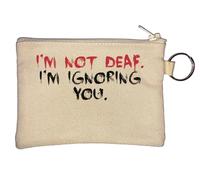 I AM Not Deaf I Am Ignoring You Key Chain Coin Purse Beige