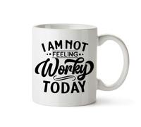 I Am Not Feeling Worky Today Mug, Anti-Work Sarcastic Slogan, Office Cubicle Desk Accessory, Workplace Gift-Ready drinkware