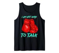 I Am Not Here to Talk Funny Boxing Tank Top
