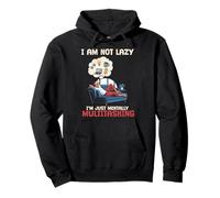 I Am Not Lazy Im Just Mentally Multitasking Funny Lazy Guy Pullover Hoodie