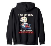 I Am Not Lazy Im Just Mentally Multitasking Funny Lazy Guy Zip Hoodie