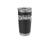 I Am Not My Demons Trauma Survivor Stainless Steel Insulated Tumbler