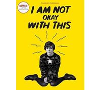I Am Not Okay with This: (netflix Series Tie-In Edition).by Forsman New<|