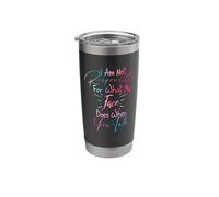 I Am Not Responsible for What My Face Does When You Talk Stainless Steel Insulated Tumbler