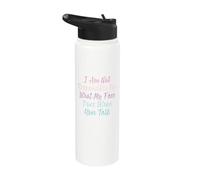 I Am Not Responsible for What My Face Does When You Talk Stainless Steel Insulated Water Bottle