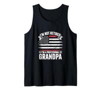 I Am Not Retired I Am a Professional Grandpa Bold Text Tank Top