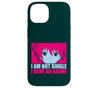I Am Not Single I Have an Anime Case for iPhone 14