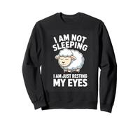 I Am Not Sleeping I Am Just Resting My Eyes Funny Sheep Sweatshirt