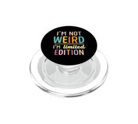 I am Not Weird I'm Limited Edition Funny sarcastic Sayings PopSockets PopGrip for MagSafe