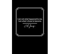I Am Not What Happened To Me ~ Carl Jung: Quote Journal, Diary (120 Pages, College Ruled, 6" x 9")