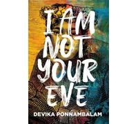 I Am Not Your Eve