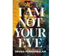 I Am Not Your Eve