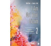 I Am Not Your Victim : Anatomy of Domestic Violence