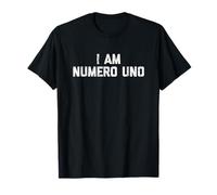 I Am Numero Uno T-Shirt T-Shirt