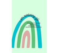 I Am Nurturing Life: Preconception Affirmation & Pregnancy Manifestation Journal