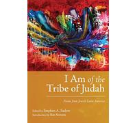 I Am of the Tribe of Judah: Poems from Jewish Latin America (Jewish Latin America Series)