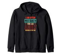 I Am Often Mistaken For An Adult Because Of My Age Saying Zip Hoodie