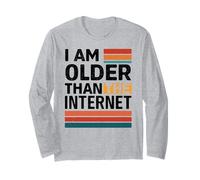 I Am Older Than The Internet Funny Retro Humor Meme Floppy Long Sleeve T-Shirt