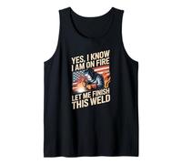 I Am On Fire Let Me Finish This Weld Humor Design Tank Top