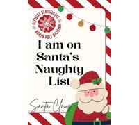 I am on Santa's NAUGHTY list: Santa's Little Rebel: Unleash the Fun. A cool notebook for all ages, Show the world what Santa's list you have made this year!