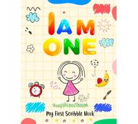 I Am One - My First Scribble Book: Blank Pages Drawing Book For Babies,Boys & Girls, and Black Paper Sketchbook - Drawing Books for 1 Year Old ... Baby (My First Kids Scribble Coloring book)