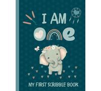 I am One - My First Scribble Book: Gift for 1 Year Old - Boho First Birthday Blank Drawing Book
