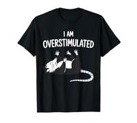 I Am Overstimulated Possum Funny Cute Animal Saying T-Shirt